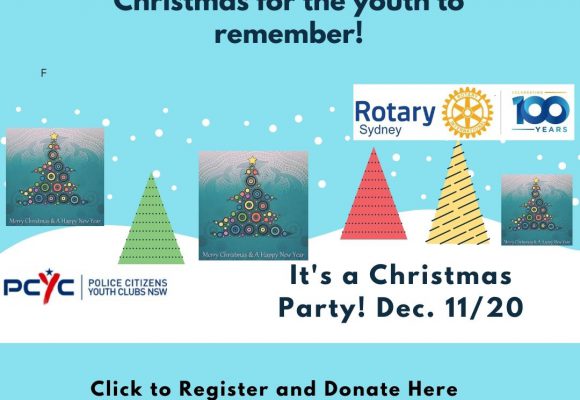 Please donate to the Rotary Club of Sydney and PCYC South Sydney youth Christmas Party, Dec. 11/20.