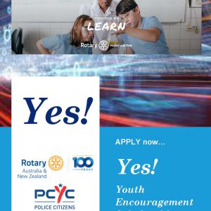 Welcome to the Launch of the 2022 Rotary/PCYC Yes! Youth Encouragement Scholarships.